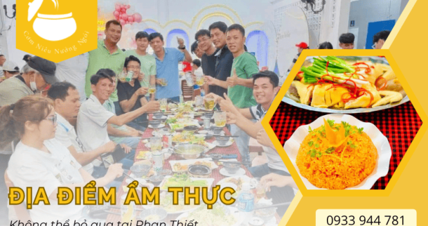 Nhà hàng Cơm Niêu Nướng Ngói – Điểm đến ẩm thực không thể bỏ qua tại Phan Thiết